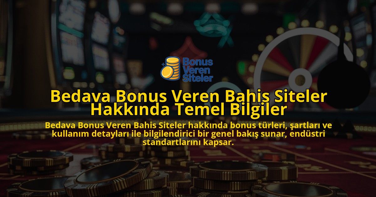 Bedava-Bonus-Veren-Bahis-Siteler-Hakknda-Temel-Bilgiler-overlay-1768567935.jpg