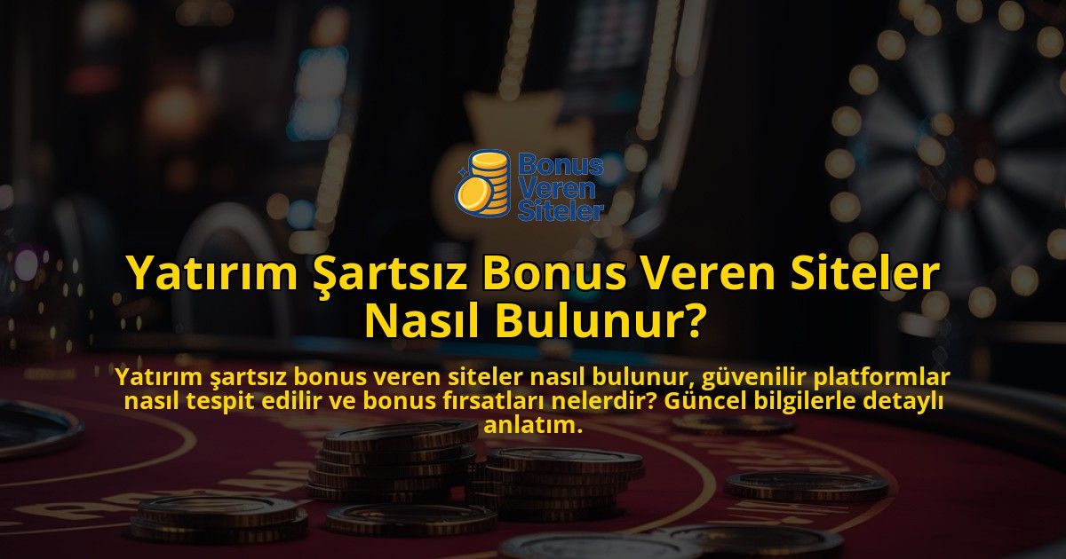 Yatrm-artsz-Bonus-Veren-Siteler-Nasl-Bulunur-overlay-1768160012.jpg
